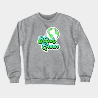 think green Crewneck Sweatshirt